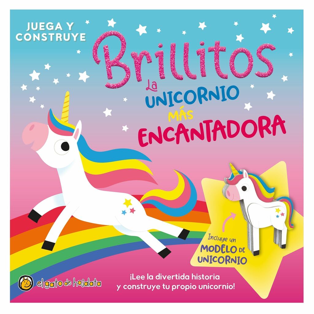 Libro juega y construye: brillitos - la unicornio mas encantadora