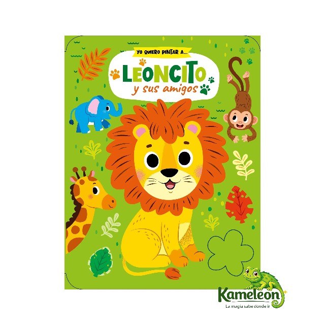Yo quiero pintar: El leoncito y sus amigos