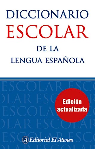 Diccionario escolar lengua espaÑola