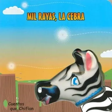 Libro cuentos que chiflan mil rayas la cebra