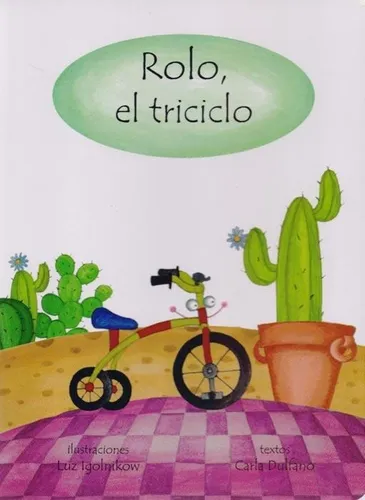 Libro ¡a rodar! rolo, el triciclo