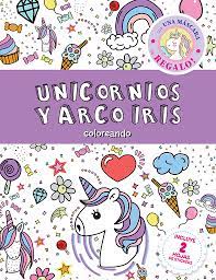 Coloreando: unicornios y arco iris